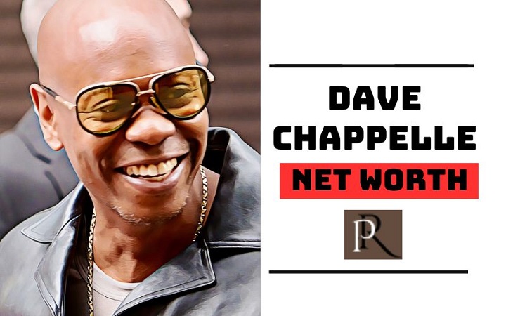 Dave Chappelle Net Worth: Biography, Career, Family, Physical Appearances and Social Media